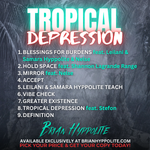 TROPICAL DEPRESSION ALBUM - PICK YOUR PRICE!