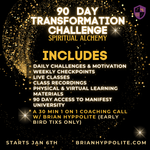 90 DAY TRANSFORMATION CHALLENGE: SPIRITUAL ALCHEMY