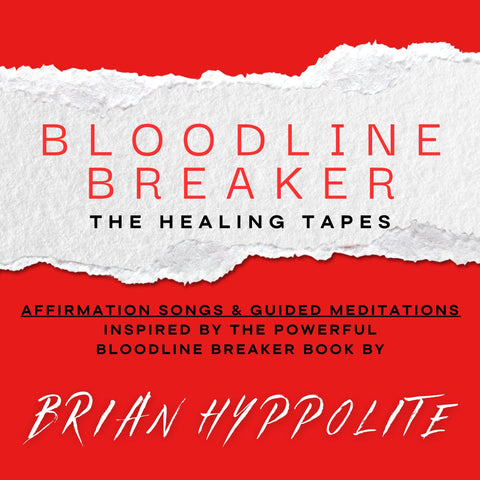 BLOODLINE BREAKER: THE HEALING TAPES