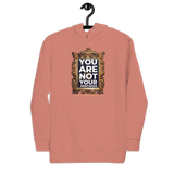 YOU ARE NOT YOUR MISTAKES HOODIE